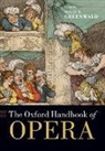 Helen M. Greenwald, Helen M. (Chair of Music History and Mu Greenwald, Helen M. Greenwald, Greenwald Helen M. - Oxford Handbook of Opera