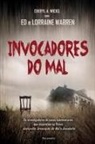 Cheryl A. Wicks, com contribuições de Ed e Lorraine Warren Wicks - Invocadores do Mal