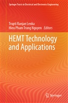 Trupti Ranjan Lenka, Hieu P. T. Nguyen, Hieu Pham Trung Nguyen, Pham Trung Nguyen, Trupti Ranjan Lenka - HEMT Technology and Applications