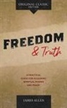 James Allen - Freedom and Truth