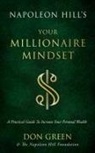 Don Green, Napoleon Hill Foundation - Napoleon Hill's Your Millionaire Mindset