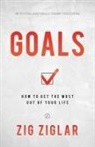 Zig Ziglar - Goals: How to Get the Most Out of Your Life
