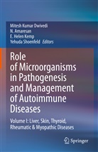 N Amaresan, N. Amaresan, Mitesh Kumar Dwivedi, E Helen Kemp et al, E. Helen Kemp, Yehuda Shoenfeld - Role of Microorganisms in Pathogenesis and Management of Autoimmune Diseases