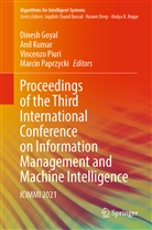 Dinesh Goyal, Anil Kumar, Marcin Paprzycki, Vincenzo Piuri, Vincenzo Piuri et al - Proceedings of the Third International Conference on Information Management and Machine Intelligence