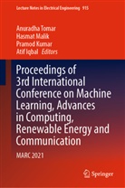 Atif Iqbal, Pramod Kumar, Pramod Kumar et al, Hasmat Malik, Anuradha Tomar - Proceedings of 3rd International Conference on Machine Learning, Advances in Computing, Renewable Energy and Communication