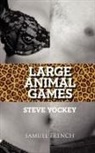 Steve Yockey - Large Animal Games