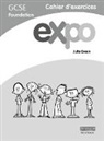 Julie Green - Expo (AQA&OCR) GCSE French Foundation Workbook