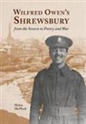 Helen McPhail - Wilfred Owen's Shrewsbury