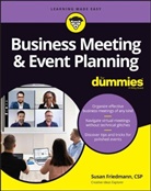 FRIEDMANN, Susan Friedmann, Friedmann Susan - Business Meeting & Event Planning for Dummies