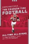 Mark Mayfield - Crimson Tide Football All-Time All-Stars