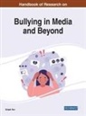 Gul&amp;#351;ah Sar&amp;#305;, Gül¿ah Sar¿, Gulsah Sari - Handbook of Research on Bullying in Media and Beyond