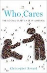 Christopher Howard, Christopher (Pamela C. Harriman Professor Howard, Christopher (Pamela C. Harriman Professor of Government and Public Policy Howard, Howard Christopher - Who Cares