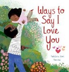 Madeleine Cook, COOK MADELEINE, Fiona Lee, Lee Fiona - Ways to Say I Love You