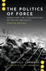 Regina G. Lawrence, Regina G. (Associate Dean Lawrence, Lawrence Regina G. - Politics of Force