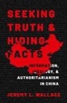 Jeremy L. Wallace, Jeremy L. (Associate Professor of Governm Wallace, Jeremy L. (Associate Professor of Government Wallace - Seeking Truth and Hiding Facts
