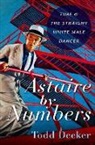 Todd Decker, Todd (Paul Tietjens Professor of Music Decker, Decker Todd - Astaire By Numbers