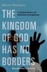 Melani Mcalister, Melani (Associate Professor of American Mcalister, Melani (Associate Professor of American Studies McAlister, McAlister Melani - Kingdom of God Has No Borders