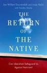 Jan Willem Duyvendak, Jan Willem (Distinguished Research Prof Duyvendak, Jan Willem (Distinguished Research Professor of Sociology Duyvendak, Duyvendak Jan Willem, Josip Kesic, Josip (Researcher-lecturer in Social Work Kesic - Return of the Native