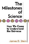 James D Stein, James D. Stein, Stein James D. - The Milestones of Science