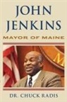 Chuck Radis, Dr. Chuck Radis - John Jenkins