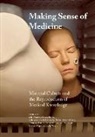 Anna Harris, John Nott - Making Sense of Medicine