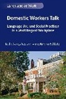 Kellie Goncalves, Kellie Gonçalves, Anne Ambler Schluter - Domestic Workers Talk