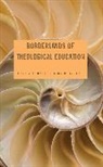 Joshua B. Good Davis, Joshua B. Davis, Davis Joshua B., Deirdre Good, Good Deirdre - Borderlands of Theological Education