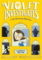 Harriet Whitehorn, Whitehorn Harriet, Becka Moor, Moor Becka - Violet and the Mummy Mystery 4