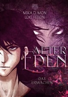 Loki Feilon, Mika D Mon, Mika D. Mon, Heartcraft Verlag, Heartcraft Verlag - After Eden - Das Erwachen (Band 1)