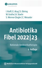 Elvin Atug, Elvin (Dr. med Atug, Elvin (Dr.) Atug, Dö, Stefanie Döring, Stefanie u a Döring... - Antibiotika-Fibel 2022/23