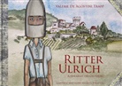 Valerie De Agostini Trapp - Ritter Ulrich und der Geist der Churburg