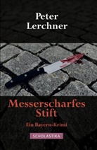 Peter Lerchner - Messerscharfes Stift