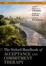 Oxford Handbook of Acceptance and Commitment Therapy