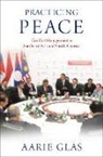 Aarie Glas, Aarie (Assistant Professor of Political Scie Glas, Aarie (Assistant Professor of Political Science Glas - Practicing Peace