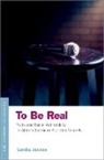 Lanita Jacobs, Lanita (Associate Professor of American St Jacobs, Lanita (Professor Jacobs - To Be Real