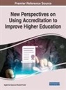 Russell Foote, Eglantina Hysa - New Perspectives on Using Accreditation to Improve Higher Education