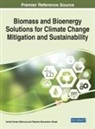 Shankar Mukundrao Khade, Ashok Kumar Rathoure - Biomass and Bioenergy Solutions for Climate Change Mitigation and Sustainability