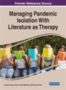 Antonio Cortijo Ocana, Antonio Cortijo Ocaña, Vicent Martines, Antonio Cortijo Ocana, Veronica Orazi - Managing Pandemic Isolation With Literature as Therapy