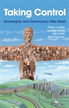 CUNLIFFE, P Cunliffe, Philip Cunliffe, George Hoare, Jones, Lee Jones... - Taking Control - Sovereignty and Democracy After Brexit
