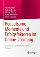 Andreas Broszio, Michael Fritsch, Harald Geißler, Volker Naumann, Vesna Sadowski - Bedeutsame Momente und Erfolgsfaktoren im Online-Coaching