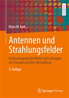 Klaus W Kark, Klaus W. Kark - Antennen und Strahlungsfelder