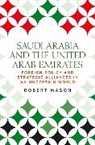 Dr Robert Mason, Robert Mason, Mason Robert - Saudi Arabia and the United Arab Emirates