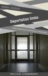 Annika Lindberg - Deportation Limbo