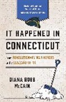 Diana Mccain, Diana Ross McCain - It Happened in Connecticut