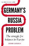 John Lough, Lough John - Germany''s Russia Problem