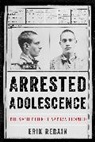 Erik Rebain - Arrested Adolescence