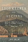 Des Ekin, Ekin Des - Lionkeeper of Algiers