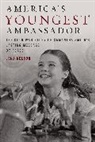 Lena Nelson - America's Youngest Ambassador