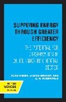 Alan Meier, Alan Wright Meier, A. H. Rosenfeld, Janice Wright - Supplying Energy Through Greater Efficiency