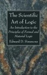 Edward D. Simmons - The Scientific Art of Logic